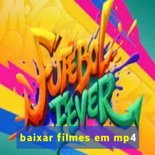 baixar filmes em mp4